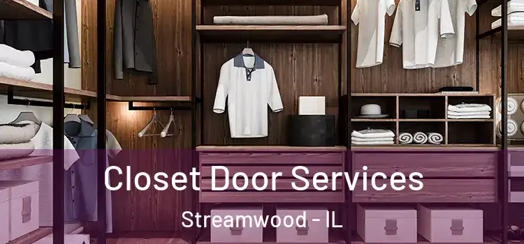 Closet Door Services Streamwood - IL