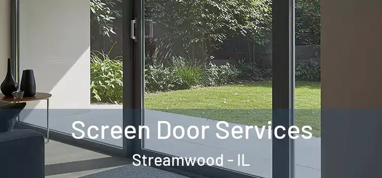 Screen Door Services Streamwood - IL